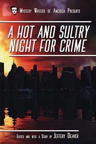 Portada de A Hot and Sultry Night for Crime, de Jeffery Deaver