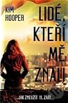 Lidé, kteří mě znali by Kim Hooper
