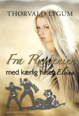 Fra Rumænien med kærlig hilsen Eleina (ebook)