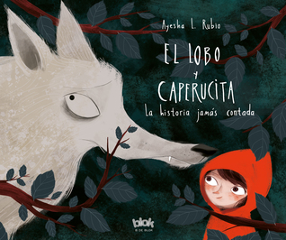 El lobo y la Caperucita (Hardcover)