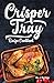Crisper Tray® Recipe Cookbo...