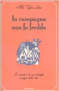 In campagna non fa freddo