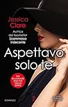 Aspettavo solo te