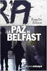 La paz de Belfast La paz de Belfast