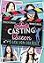 Casting Queen: Voll von der Rolle (Waiting for Callback #1)
