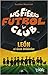 Leon El Gran Driblador (Las Fieras del Futbol #1)