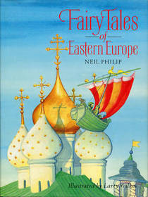 Fairy tales from Eastern Europe (Hardcover)