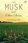 The Musk and Other Stories
