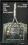 Ten steps to the gallows