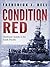 Condition Red by Frederick J. Bell Condition Red by Frederick J. Bell