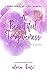 A Beautiful Forgiveness  (a...