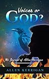Voices or God?: T...