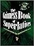 The Guinness Book of Superlatives: The Original Book of Fascinating Facts