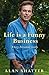 Life is a Funny Business: A...
