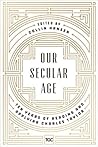 Our Secular Age: ...
