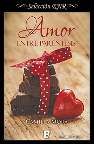 Amor entre paréntesis (Corazones en Manhattan 4) (Spanish Edition)