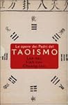Le opere dei padri del taoismo