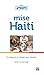 Mise Haiti - 5 měsíců s Lék...