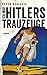 Ich war Hitlers Trauzeuge: Roman (German Edition)
