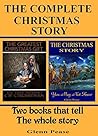 The Complete Christmas Story: Two books that tell the whole story