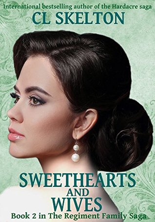 Sweethearts and Wives (The Regiment #2)