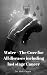 Water - The Cure for All Di...