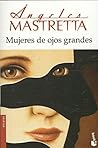 Mujeres de ojos g...