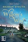 Willow's Way (A Sweet Life Novel, #2)