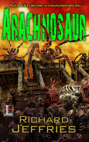 Arachnosaur (Kindle Edition)