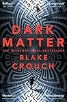 Dark Matter by Blake Crouch