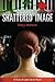 Shattered Image (Chain of Lakes Book 1)