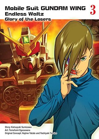 Mobile Suit Gundam WING 3: Glory of the Losers (Paperback)