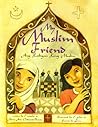 My Muslim Friend ...