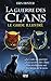 La guerre des Clans - Le guide illustré (French Edition)