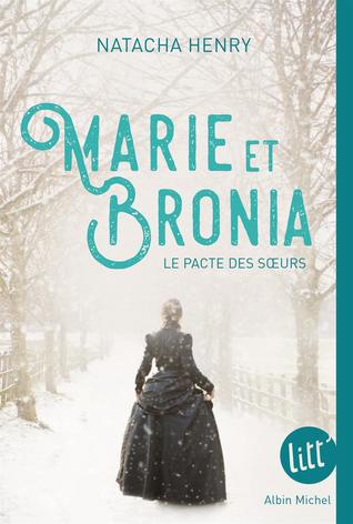 Marie et Bronia, le pacte des soeurs