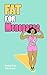 Fat For Menopause: The Manual