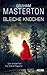 Bleiche Knochen (Katie Maguire, #1)