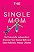 The Kickass Single Mom