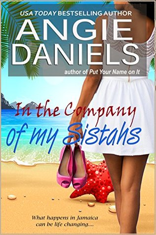 In the Company of My Sistahs (Company #1)
