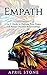 Empath: 2 in 1 Guide to Har...