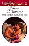 Back In Her Husband's Bed by Melanie Milburne