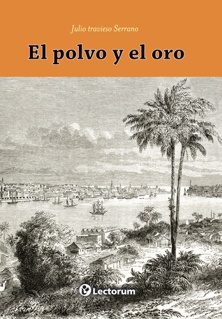 El polvo y el oro (ebook)