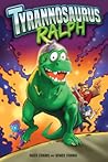 Tyrannosaurus Ralph by Nate Evans Tyrannosaurus Ralph by Nate Evans