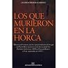 Los Que Murieron ...