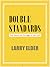 Double Standards by Larry Elder