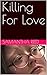 Killing For Love by Samantha Reed