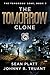 The Tomorrow Clone (The Tomorrow Gene Book 3)