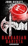Grum: Barbarian B...