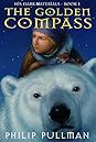 The Golden Compass (His Dark Materials, #1)