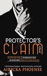 Protector's Claim by Airicka Phoenix Protector's Claim by Airicka Phoenix